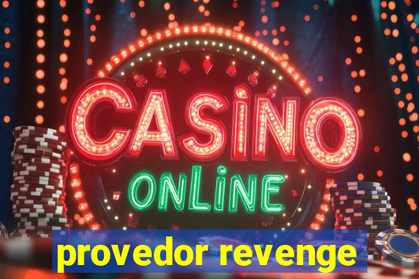 provedor revenge